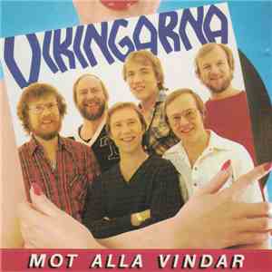 Vikingarna - Kramgoa Låtar 8 (Mot Alla Vindar)
