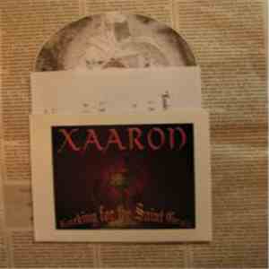 Xaaron - Looking For The Saint Grail