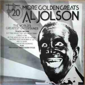 Al Jolson - 20 More Golden Greats