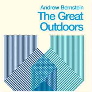 Andrew Bernstein  - The Great Outdoors
