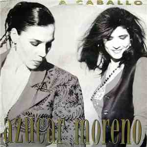Azúcar Moreno - A Caballo