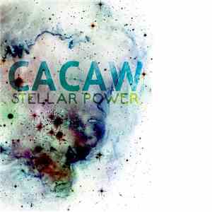 Cacaw  - Stellar Power