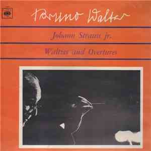 Columbia Symphony Orchestra Diretta Da Bruno Walter - Johann Strauss Jr. –  ...