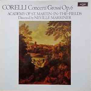 Corelli, Neville Marriner, The Academy Of St. Martin-in-the-Fields - 12 Con ...