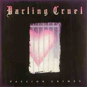 Darling Cruel - Passion Crimes