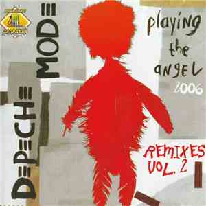 Depeche Mode - Playing The Angel - Remixes Vol. 2