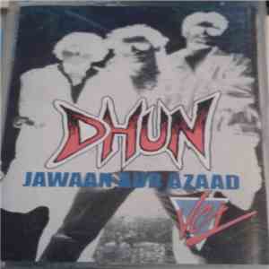 Dhun = دهن - Jawaan Aur Azaad = جوان آور آزاد