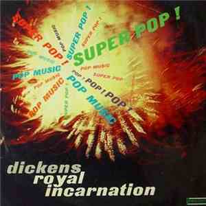 Dickens Royal Incarnation - Dickens Royal Incarnation