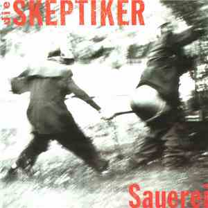 Die Skeptiker - Sauerei