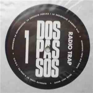 Dos Passos - Radio Trap