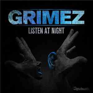 Grimez - Listen At Night