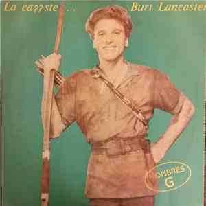 Hombres G - La Cagaste ... Burt Lancaster