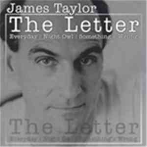 James Taylor  - The Letter