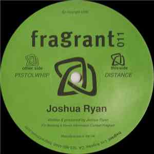 Joshua Ryan - Pistolwhip / Distance
