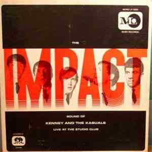 Kenny And The Kasuals - The Impact Sound Of Kenney And The Kasuals (Live At ...