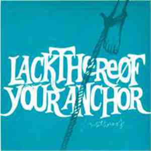 Lackthereof - Your Anchor