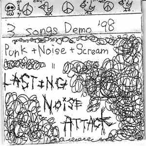 Lasting Noise Attack - 3 Songs Demo '98