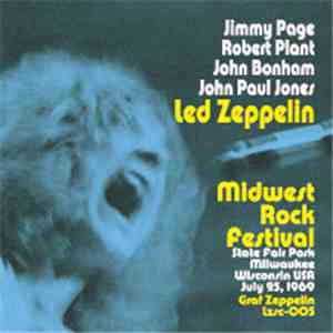Led Zeppelin - Midwest Rock Festival