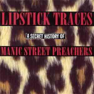 Manic Street Preachers - Lipstick Traces - A Secret History Of Manic Street ...
