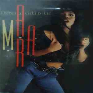 Mara Maravilha - Deixa A Vida Rolar