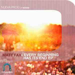 Matt Fax - Every Beginning Has It's End EP