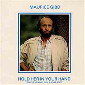 Maurice Gibb - Hold Her In Your Hand