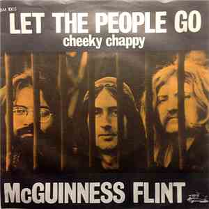 McGuinness-Flint - Let The People Go / Cheeky Chappy