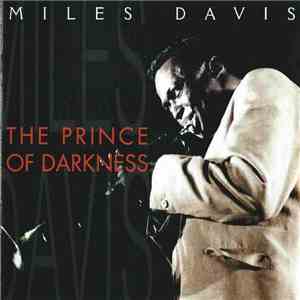 Miles Davis - The Prince Of Darkness