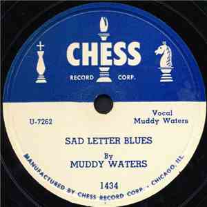 Muddy Waters - Sad Letter Blues / You're Gonna Need My Help
