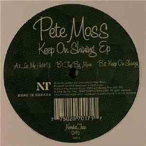 Pete Moss - Keep On Shining EP