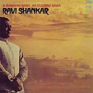 Ravi Shankar - A Morning Raga / An Evening Raga