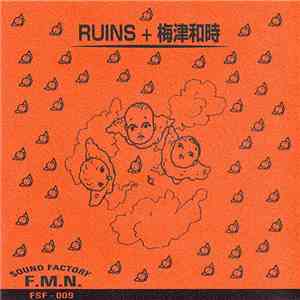 Ruins + 梅津和時 - Ruins + 梅津和時