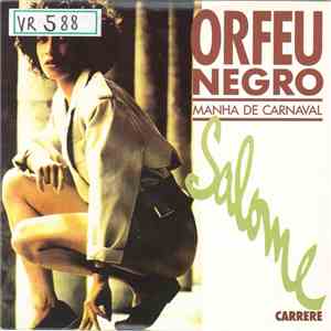 Salome  - Orfeu Negro