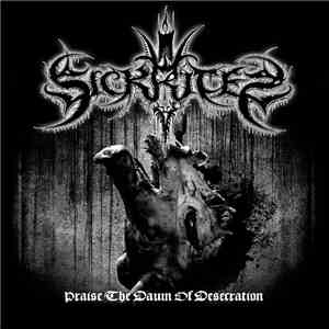 Sickrites - Praise The Dawn Of Desecration