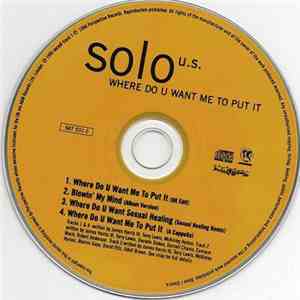 Solo U.S. - Where Do You Want Me To Put It