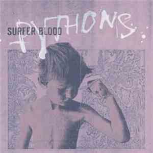 Surfer Blood - Pythons