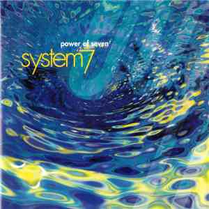 System 7 - Power Of Seven⁷
