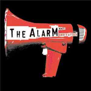 The Alarm MMVI - Under Attack