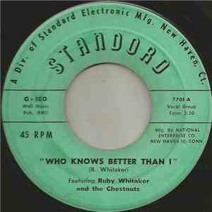 The Chestnuts - Who Knows Better Than I / Mary Hear The Love Bells