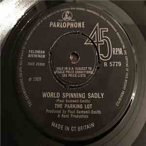 The Parking lot - World Spinning Sadly