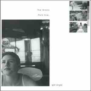 The Wrens / Park Ave. - Split Single