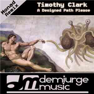 Timothy Clark  - A Designed Path Please