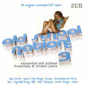 Various - Old School Nation! 3