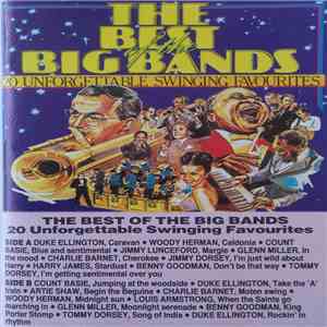 Various - The Best Of The Big Bands - 20 Unforgettable Swinging Favourites