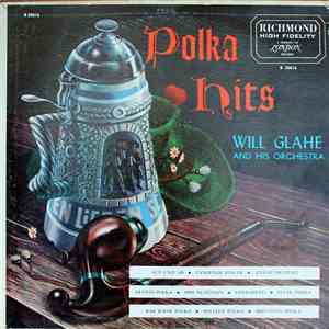 Will Glahe And His Orchestra - Polka Hits