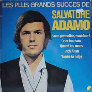 Adamo - Les Plus Grands Succes De Salvatore Adamo