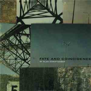 Alan Christiansen - Fate And Coincidence