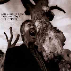 Andi Almqvist & The Employees  - Can't Stop Laughing