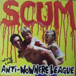 Anti-Nowhere League - Scum