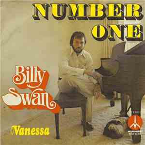 Billy Swan - Number One / Vanessa